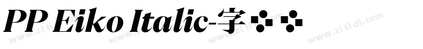 PP Eiko Italic字体转换